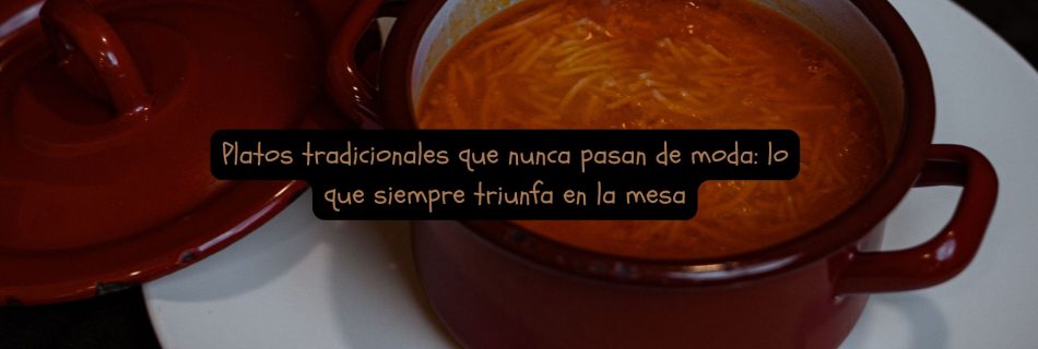 platos tradicionales de la cocina española