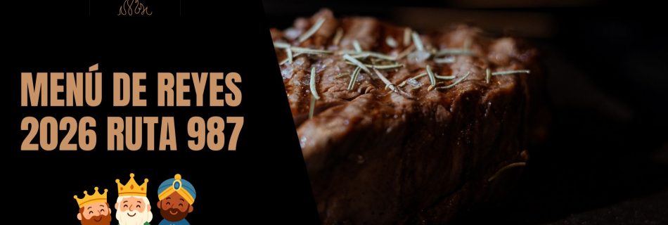 menú de reyes 2026 ruta 987